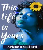 THIS LIFE IS YOURS (eBook, ePUB)