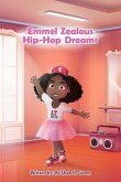 Emmel Zealous Hip Hop Dreams (eBook, ePUB)