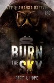 Burn The Sky: Part One (eBook, ePUB)
