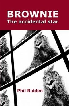 BROWNIE The accidental star (eBook, ePUB) - Ridden, Phil