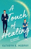 A Touch Of Healing (eBook, ePUB)