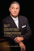 Not Counting Tomorrow (eBook, ePUB)