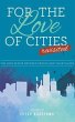 For the Love of Cities (eBook, ePUB) - Bild 1