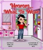 Hmmm... What to Wear (eBook, ePUB) Hmmm... What to Wear (eBook, ePUB)