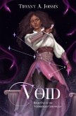 Void (Voidbringer Chronicles, #1) (eBook, ePUB) Void (Voidbringer Chronicles, #1) (eBook, ePUB)