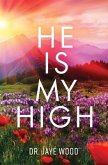 He Is My High (eBook, ePUB)