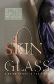 Skin of Glass (eBook, ePUB)