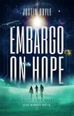 Embargo on Hope (eBook, ePUB) Embargo on Hope (eBook, ePUB)