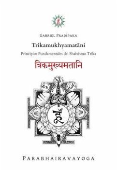 Trikamukhyamatani (eBook, ePUB) - Pradiipaka, Gabriel