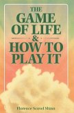 The Game of Life & How to Play It (eBook, ePUB)