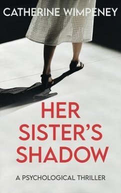 Her Sister's Shadow (eBook, ePUB) - Wimpeney, Catherine