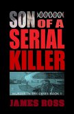 Son of a Serial Killer (Murder in the Genes, #1) (eBook, ePUB)