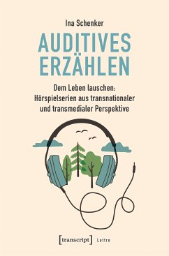 Auditives Erzählen (eBook, PDF) - Schenker, Ina