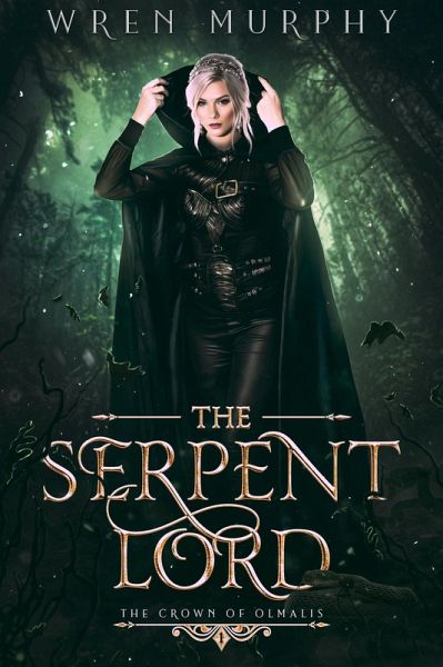 The Serpent Lord (The Crown of Olmalis, #1) (eBook, ePUB) The Serpent Lord (The Crown of Olmalis, #1) (eBook, ePUB)