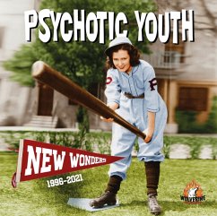 New Wonders (1996-2021) - Psychotic Youth