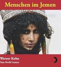 Menschen im Jemen - Cumart, Nevfel und Werner Kohn