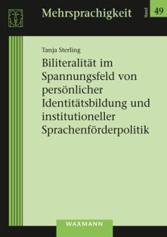 Cover Biliteralität im Spannungsfeld von persönlicher Identitätsbildung und institutioneller Sprachenförderpolitik