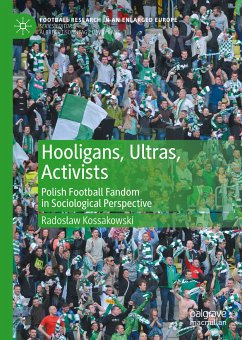 Hooligans, Ultras, Activists (eBook, PDF) - Kossakowski, Radosław