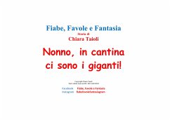 Nonno, in cantina ci sono i giganti! (eBook, ePUB) - Taioli, Chiara