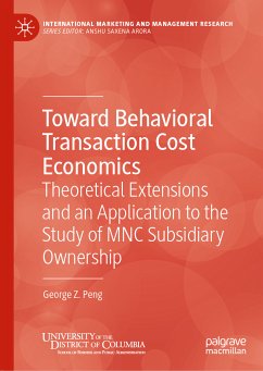 Toward Behavioral Transaction Cost Economics (eBook, PDF) - Peng, George Z.