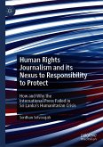 Human Rights Journalism and its Nexus to Responsibility to Protect (eBook, PDF)
