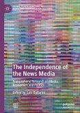 The Independence of the News Media (eBook, PDF)