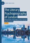 The Literary Psychogeography of London (eBook, PDF)