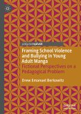 Framing School Violence and Bullying in Young Adult Manga (eBook, PDF)