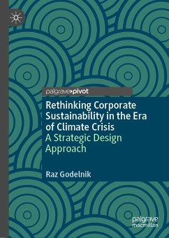 Rethinking Corporate Sustainability in the Era of Climate Crisis (eBook, PDF) - Godelnik, Raz