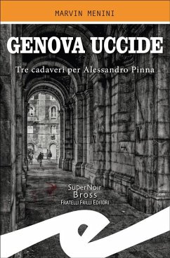 Genova uccide (eBook, ePUB) - Menini, Marvin