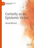Curiosity as an Epistemic Virtue (eBook, PDF)