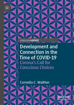 Development and Connection in the Time of COVID-19 (eBook, PDF) - Walther, Cornelia C.