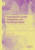 Postcolonial Screen Adaptation and the British Novel (eBook, PDF)