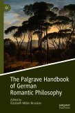 The Palgrave Handbook of German Romantic Philosophy (eBook, PDF)