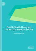 Possible Worlds Theory and Counterfactual Historical Fiction (eBook, PDF)