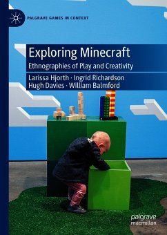 Exploring Minecraft (eBook, PDF) - Hjorth, Larissa; Richardson, Ingrid; Davies, Hugh; Balmford, William