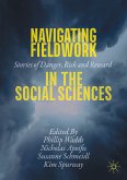 Navigating Fieldwork in the Social Sciences (eBook, PDF)