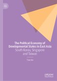 The Political Economy of Developmental States in East Asia (eBook, PDF)