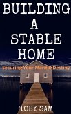 Building a stable home (eBook, ePUB)