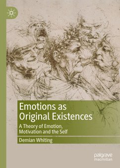 Emotions as Original Existences (eBook, PDF) - Whiting, Demian