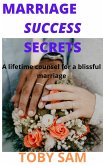 Marriage Success Secrets (eBook, ePUB)