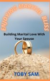 Enjoying Marital Bliss (eBook, ePUB)