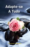 Adapte-Se-A-Tudo (eBook, ePUB)