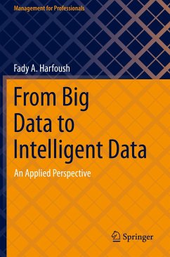 From Big Data to Intelligent Data (eBook, PDF) - Harfoush, Fady A.