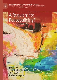 A Requiem for Peacebuilding? (eBook, PDF)