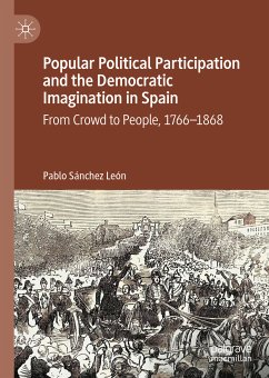 Popular Political Participation and the Democratic Imagination in Spain (eBook, PDF) - Sánchez León, Pablo