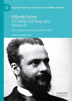 Vilfredo Pareto: An Intellectual Biography Volume III (eBook, PDF) - Mornati, Fiorenzo