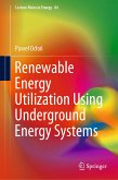 Renewable Energy Utilization Using Underground Energy Systems (eBook, PDF)