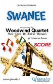 Swanee - Woodwind Quartet (SCORE) (fixed-layout eBook, ePUB)
