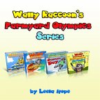 Wally Raccoon's Farmyard Olympics Series (eBook, ePUB)